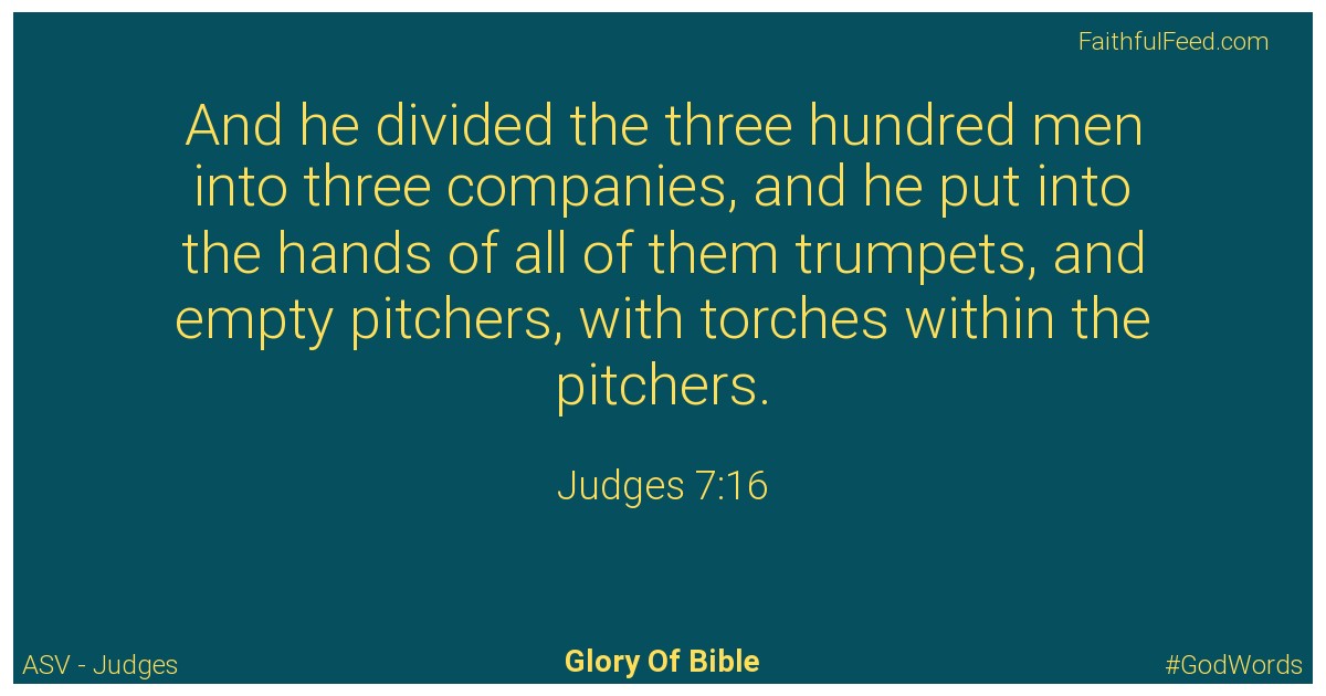 Judges 7:16 - Asv