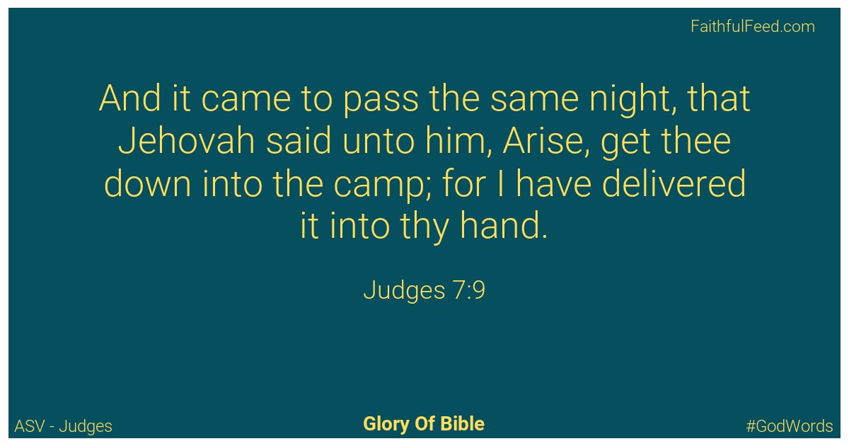 Judges 7:9 - Asv