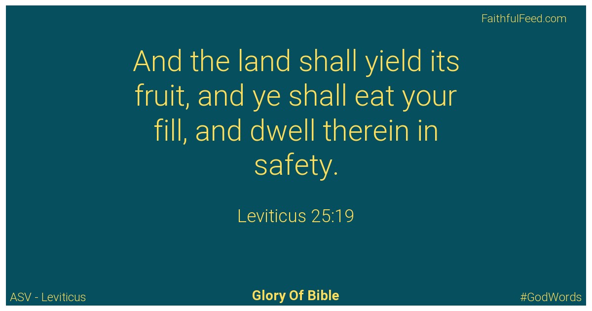 Leviticus 25:19 - Asv