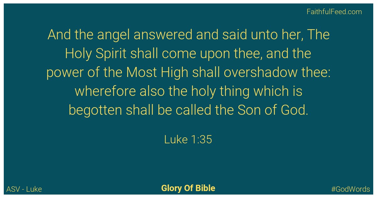 Luke 1:35 - Asv
