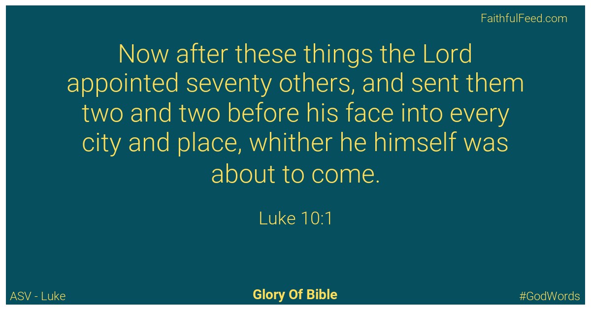 The Bible Verses from Luke Chapter 10 - Asv