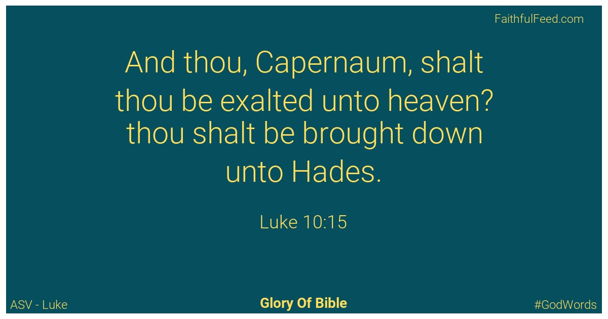 Luke 10:15 - Asv