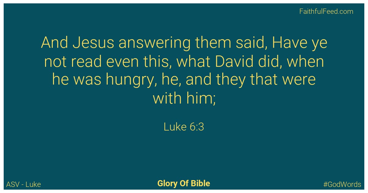 Luke 6:3 - Asv