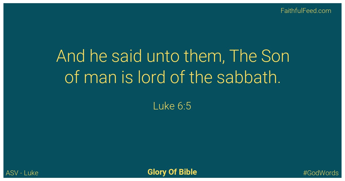 Luke 6:5 - Asv