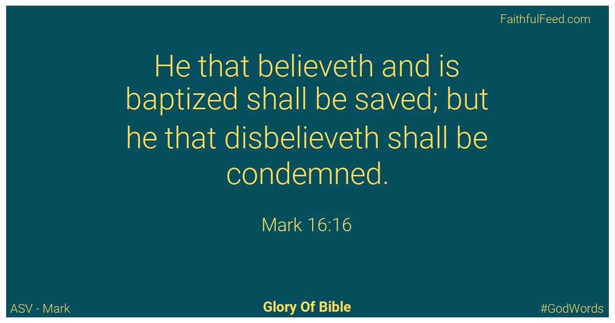 Mark 16:16 - Asv
