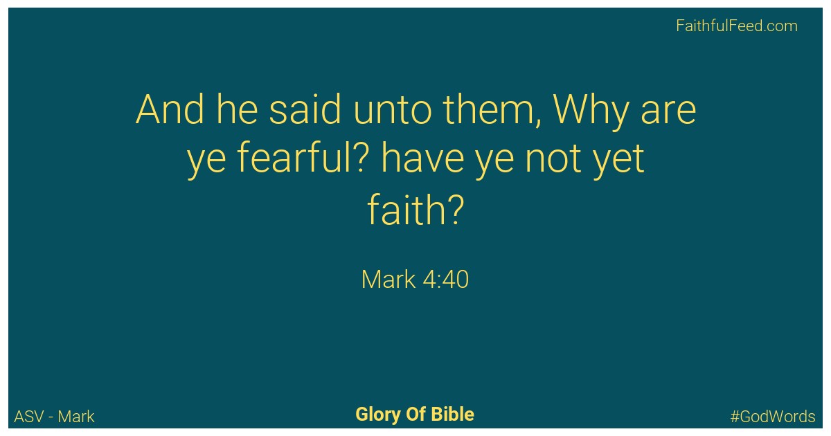 Mark 4:40 - Asv