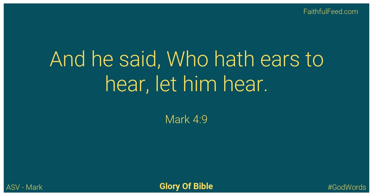 Mark 4:9 - Asv