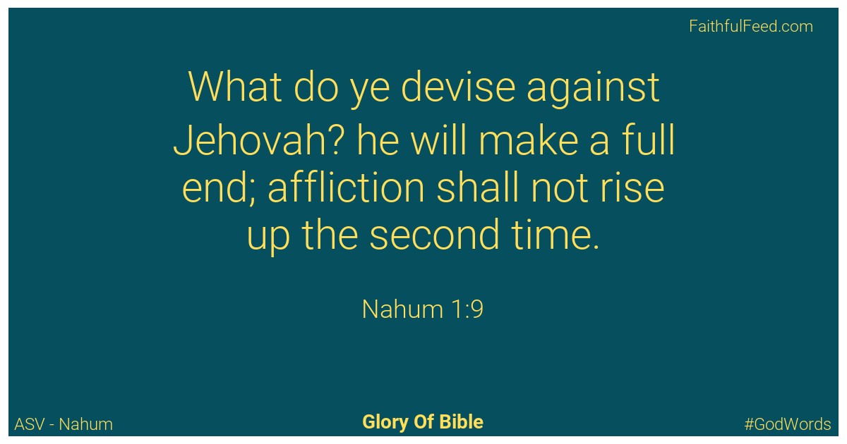 Nahum 1:9 - Asv