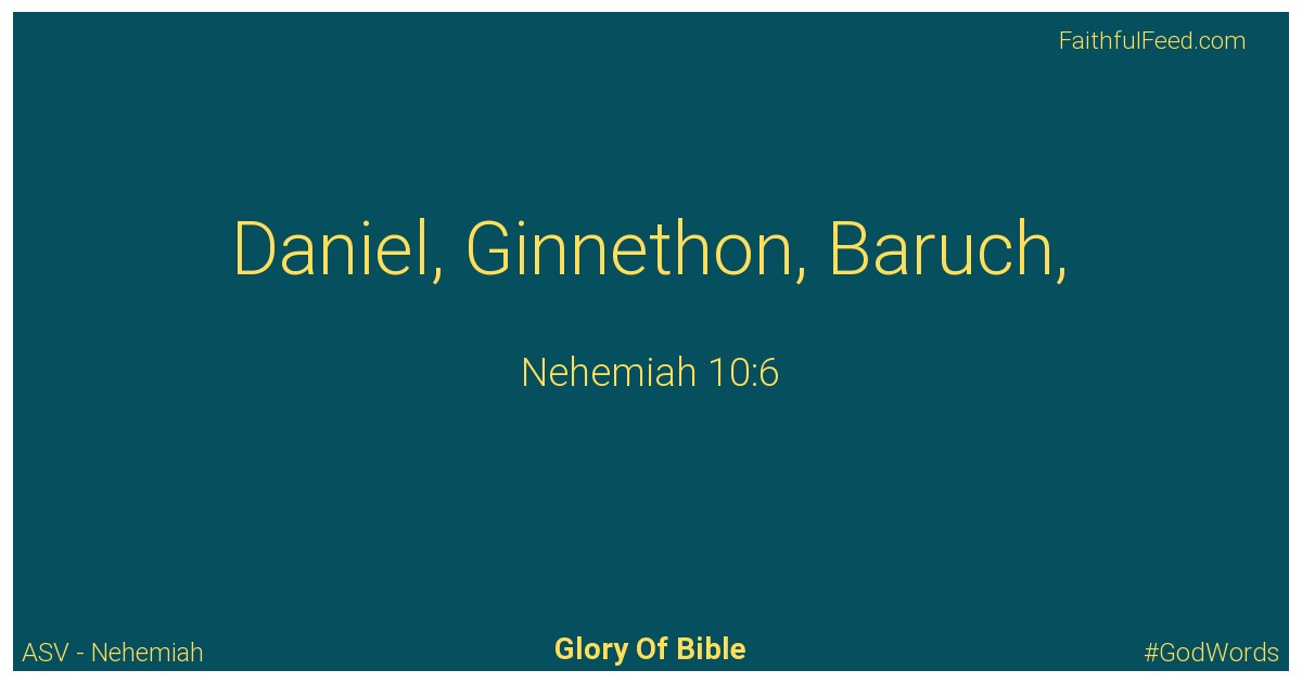 Nehemiah 10:6 - Asv