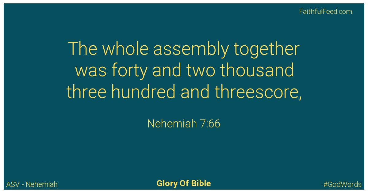 Nehemiah 7:66 - Asv