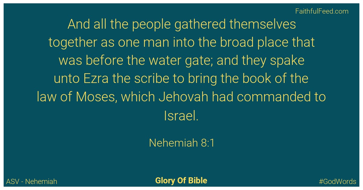 Nehemiah 8:1 - Asv