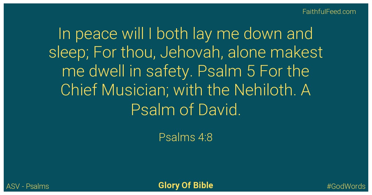 Psalms 4:8 - Asv