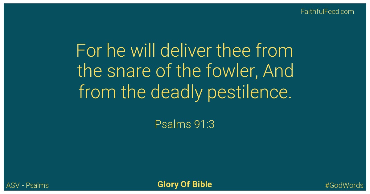 Psalms 91:3 - Asv