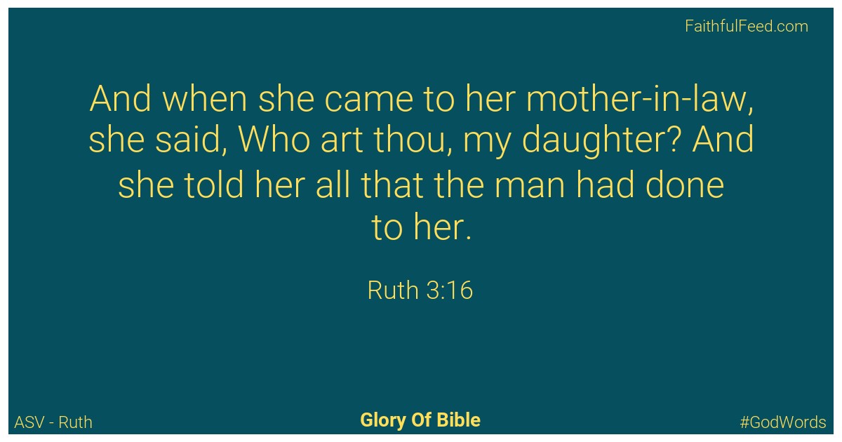 Ruth 3:16 - Asv