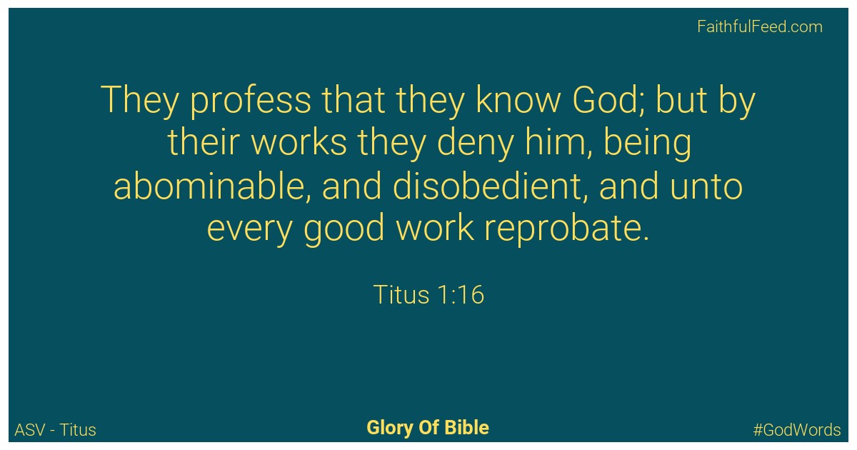 Titus 1:16 - Asv