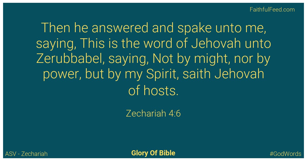 Zechariah 4:6 - Asv