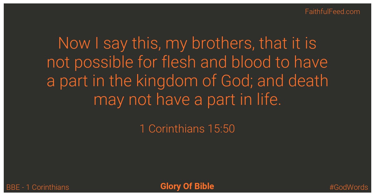 1-corinthians 15:50 - Bbe