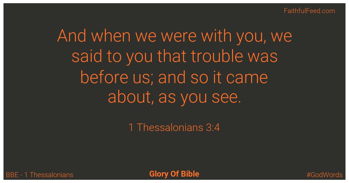 1-thessalonians 3:4 - Bbe