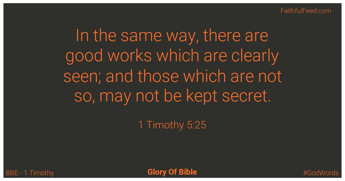 1-timothy 5:25 - Bbe