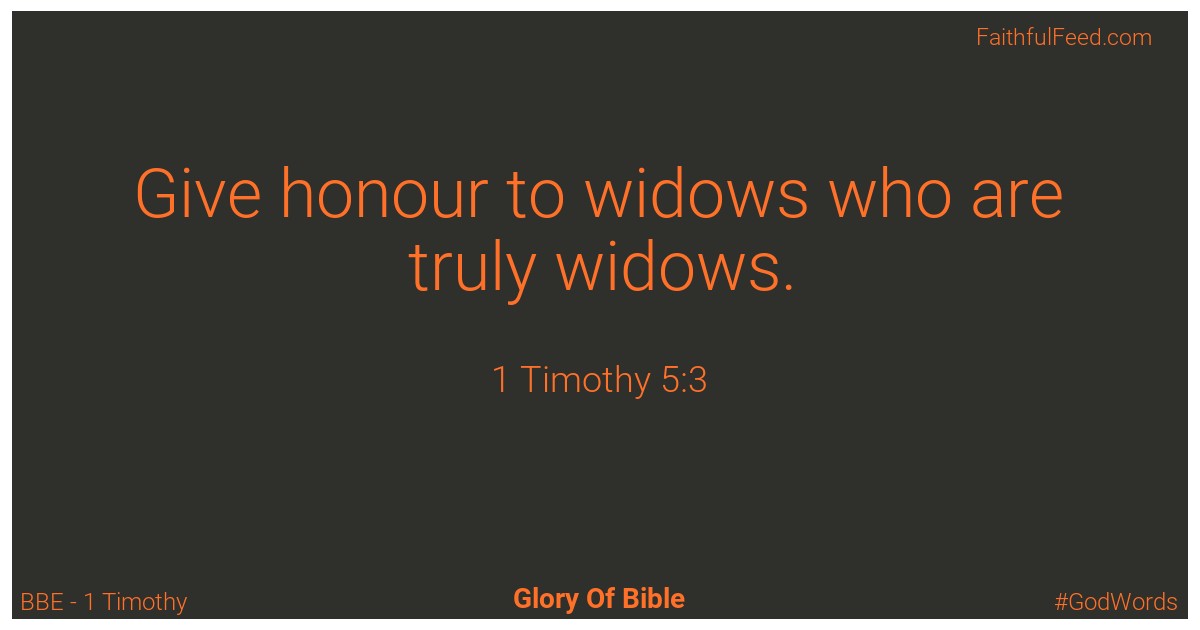 1-timothy 5:3 - Bbe