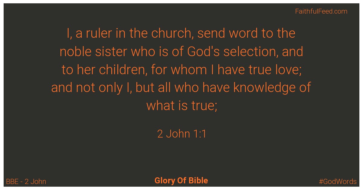 The Bible Verses from 2-john Chapter 1 - Bbe