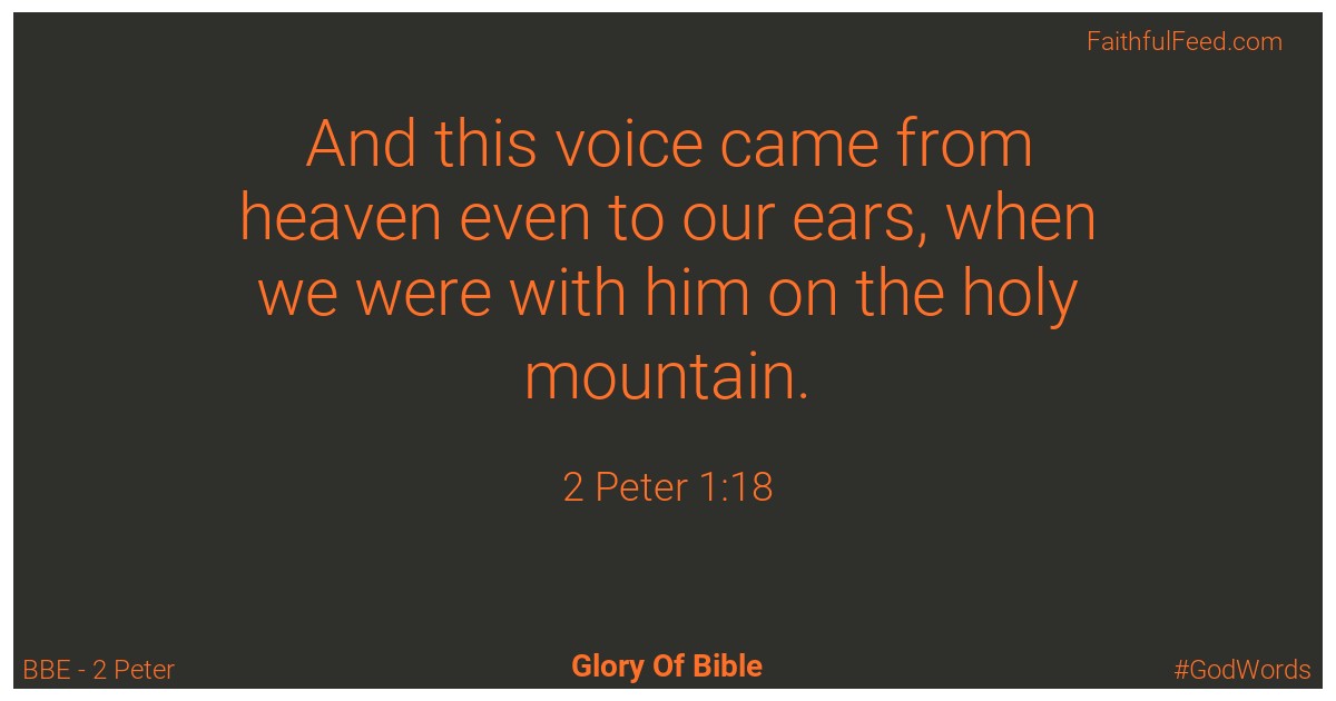 2-peter 1:18 - Bbe