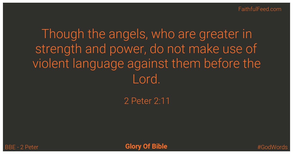 2-peter 2:11 - Bbe