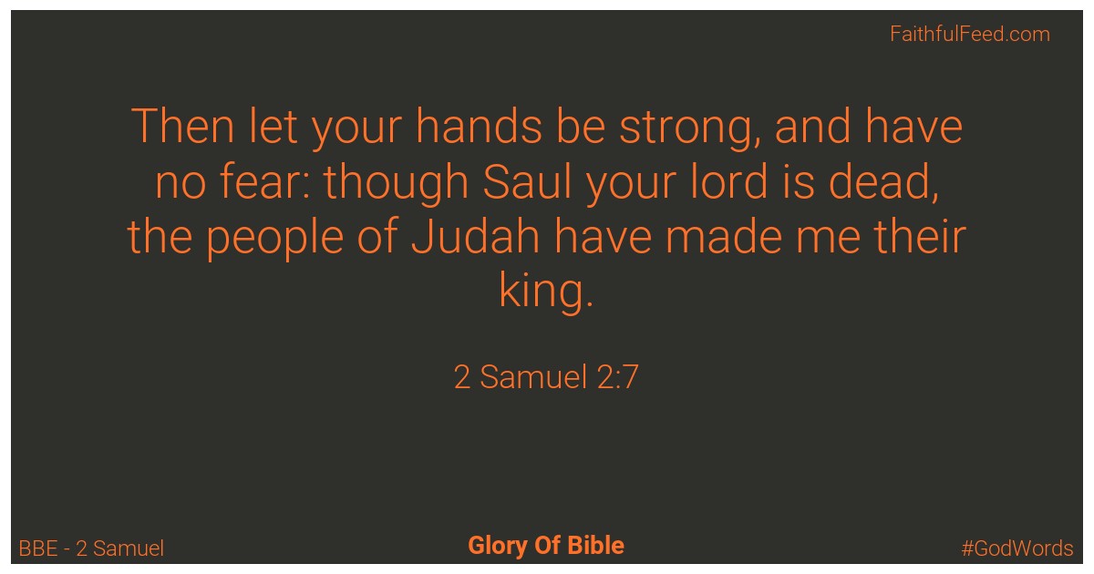 2-samuel 2:7 - Bbe