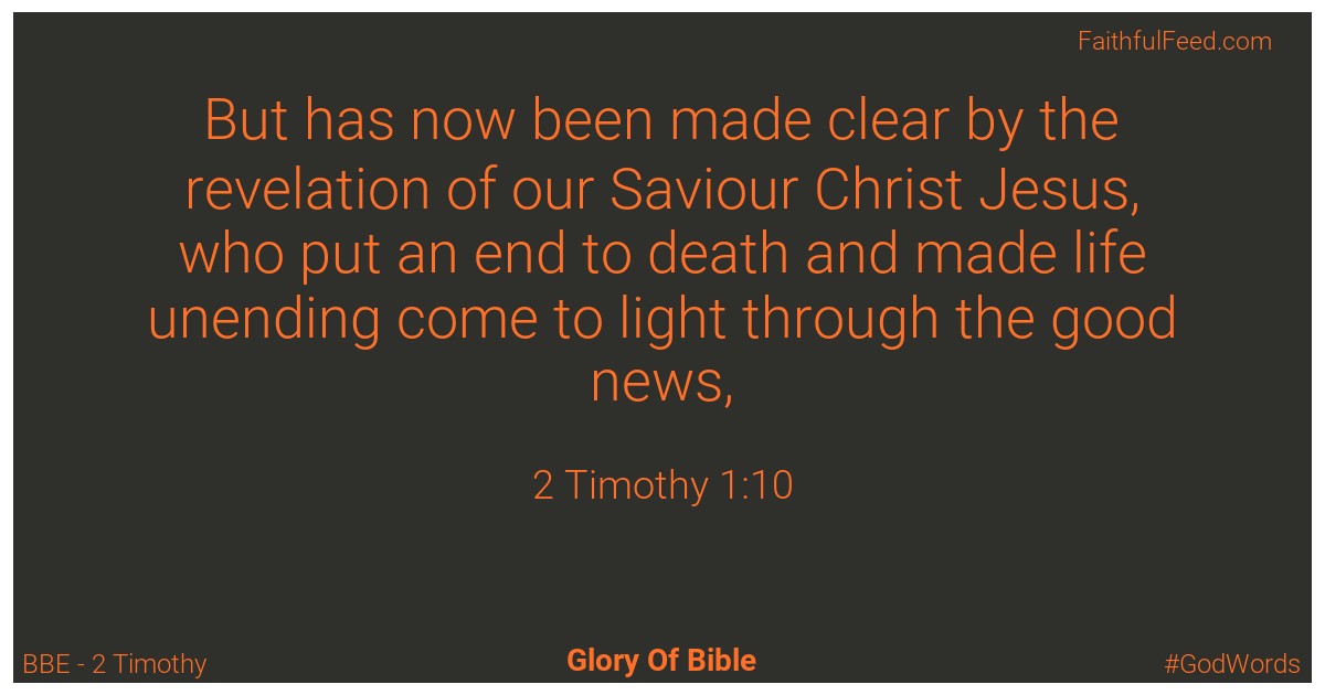 2-timothy 1:10 - Bbe