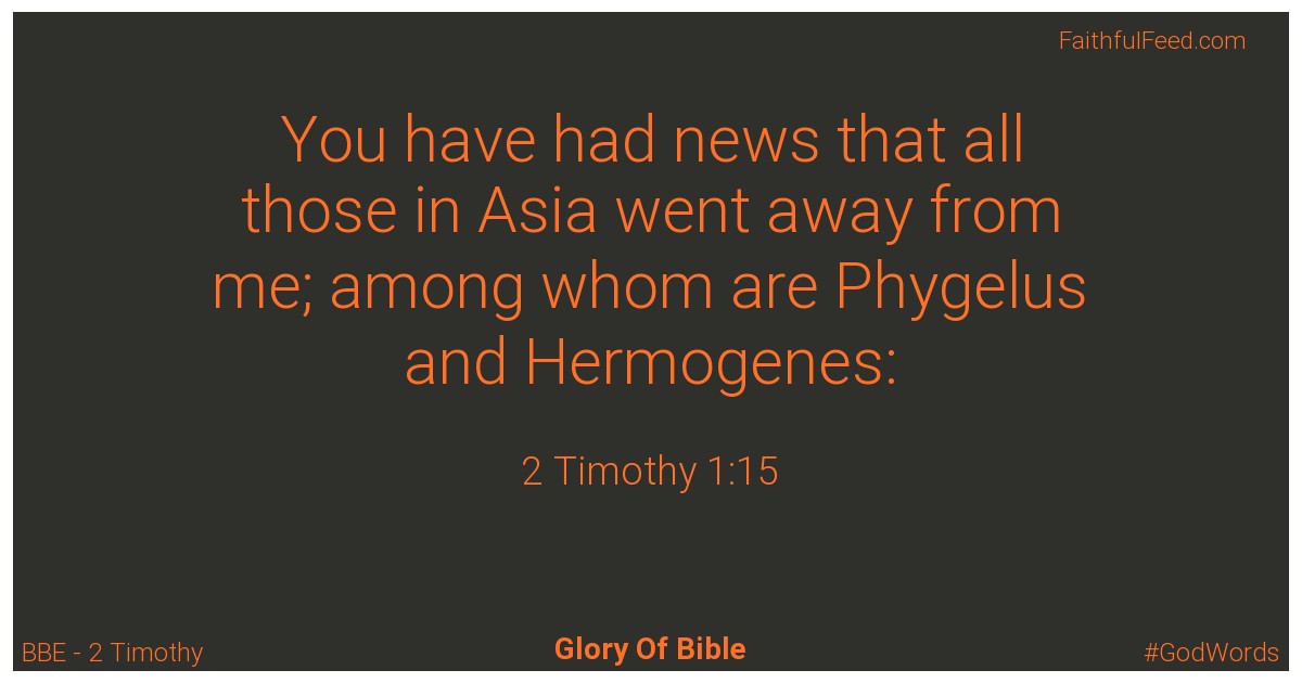 2-timothy 1:15 - Bbe