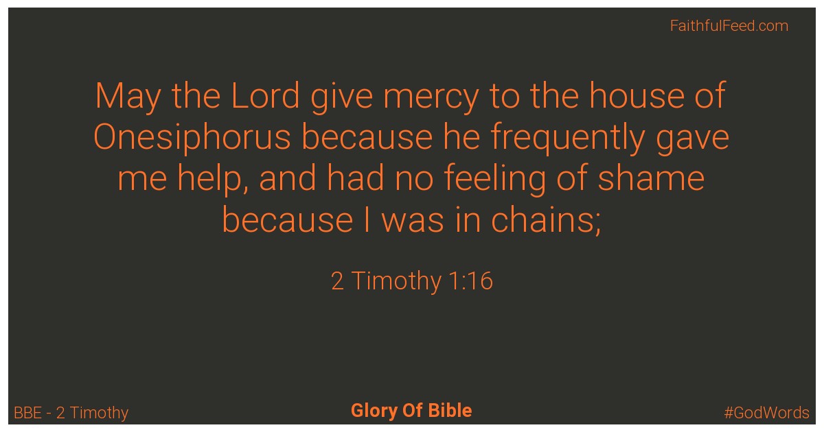 2-timothy 1:16 - Bbe