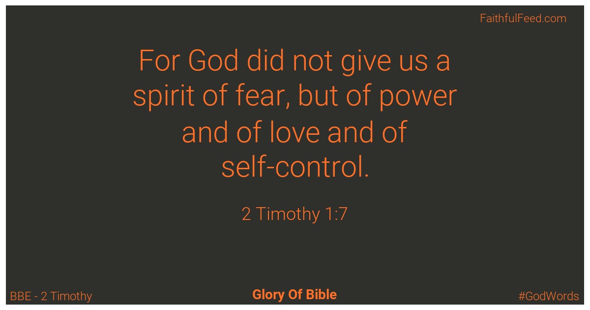 2-timothy 1:7 - Bbe