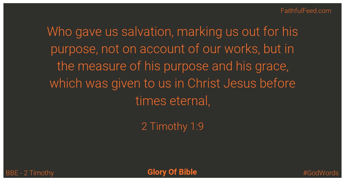 2-timothy 1:9 - Bbe