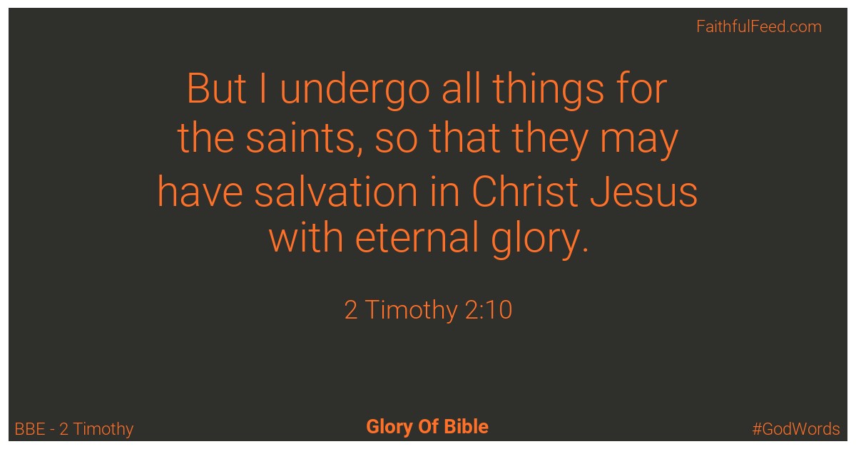 2-timothy 2:10 - Bbe