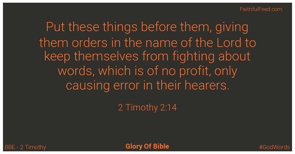 2-timothy 2:14 - Bbe