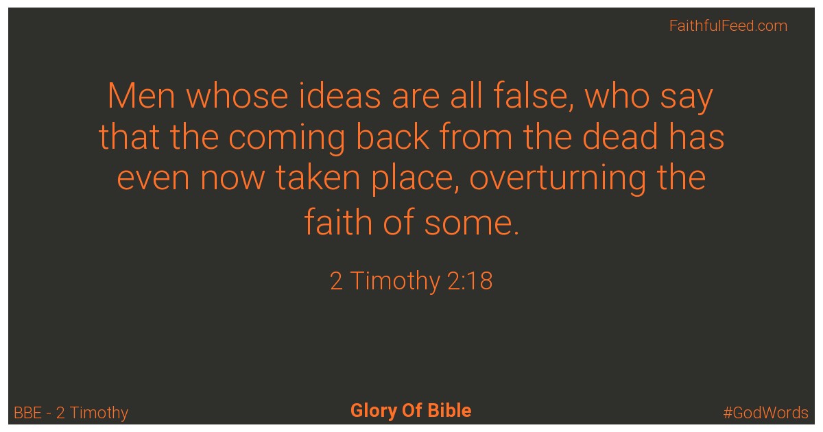2-timothy 2:18 - Bbe
