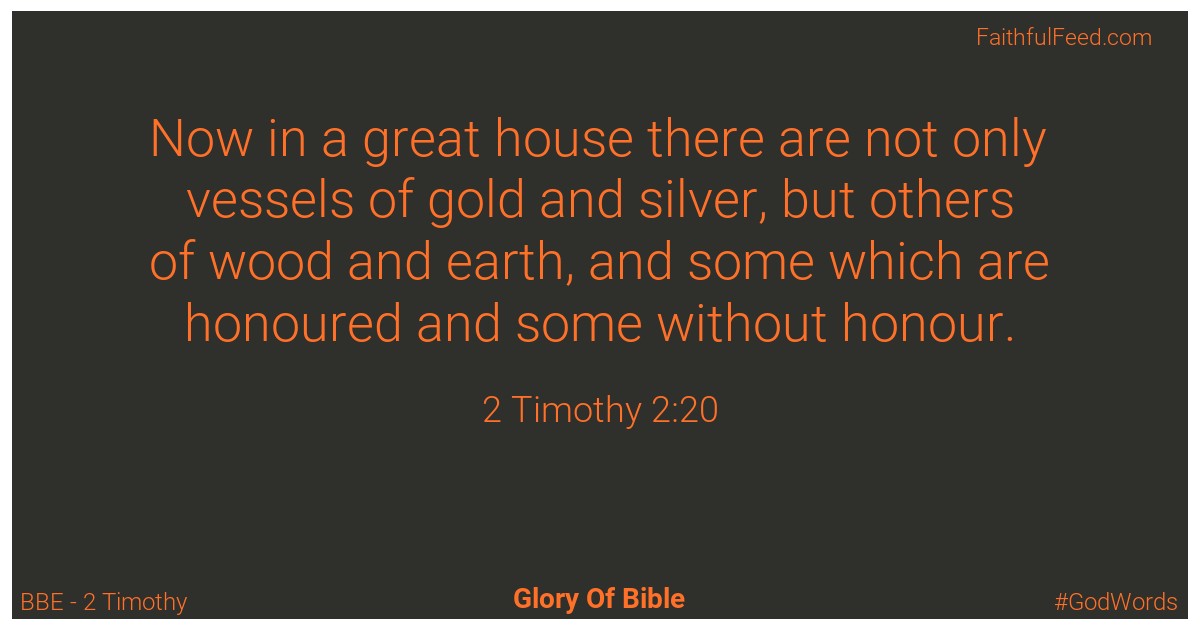 2-timothy 2:20 - Bbe