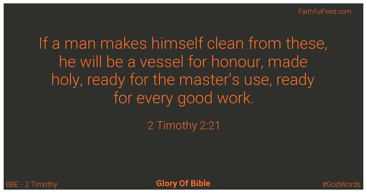 2-timothy 2:21 - Bbe