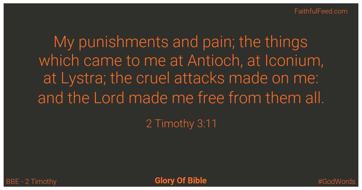 2-timothy 3:11 - Bbe