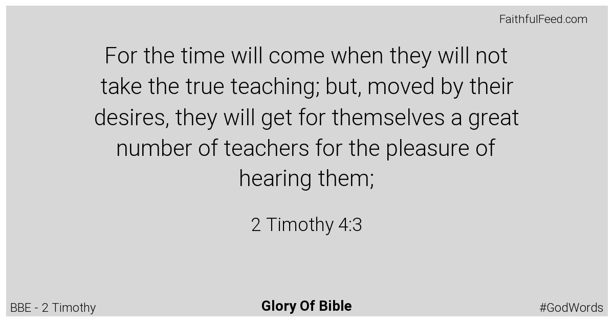 2-timothy 4:3 - Bbe