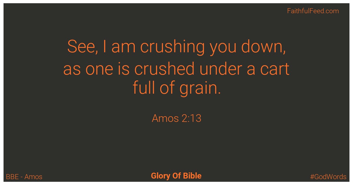 Amos 2:13 - Bbe
