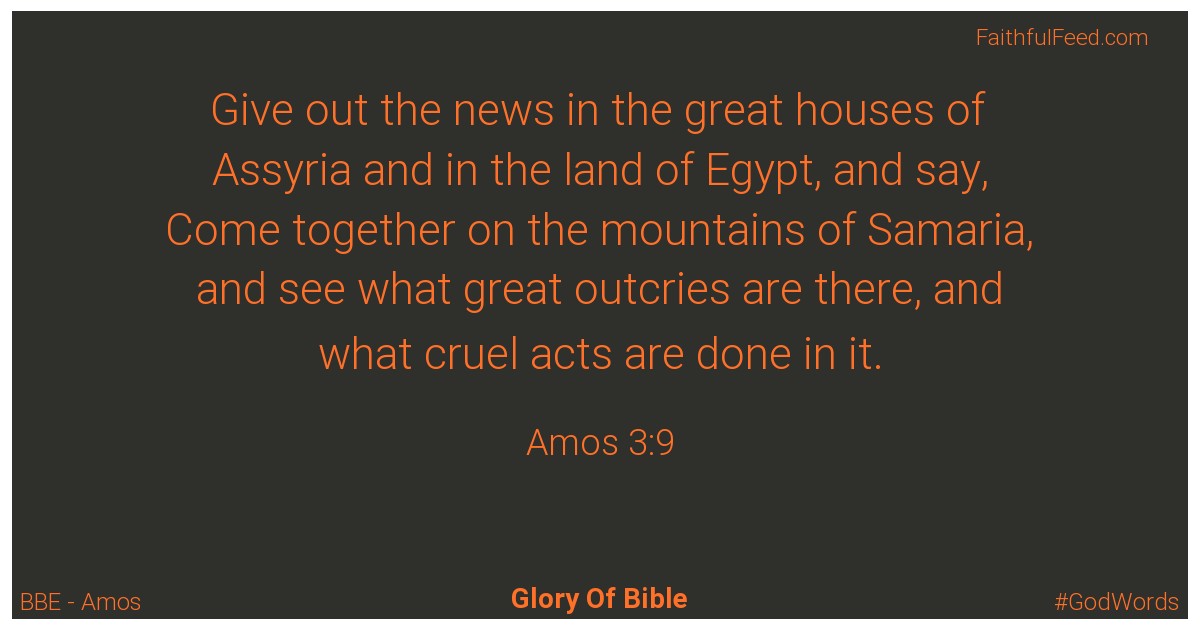 Amos 3:9 - Bbe