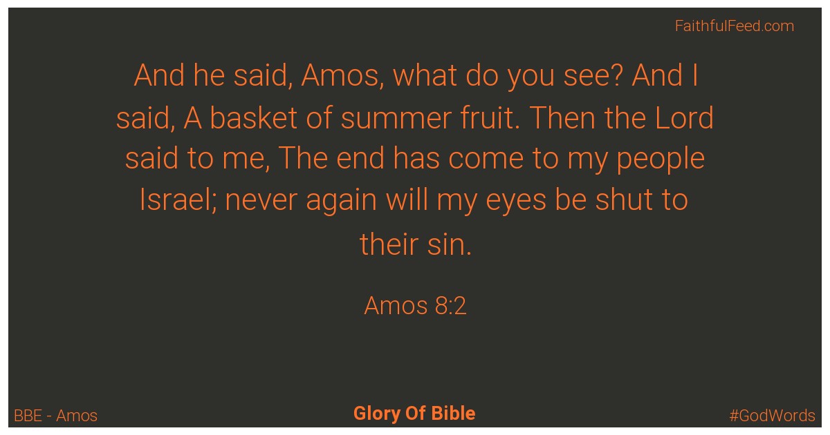 Amos 8:2 - Bbe