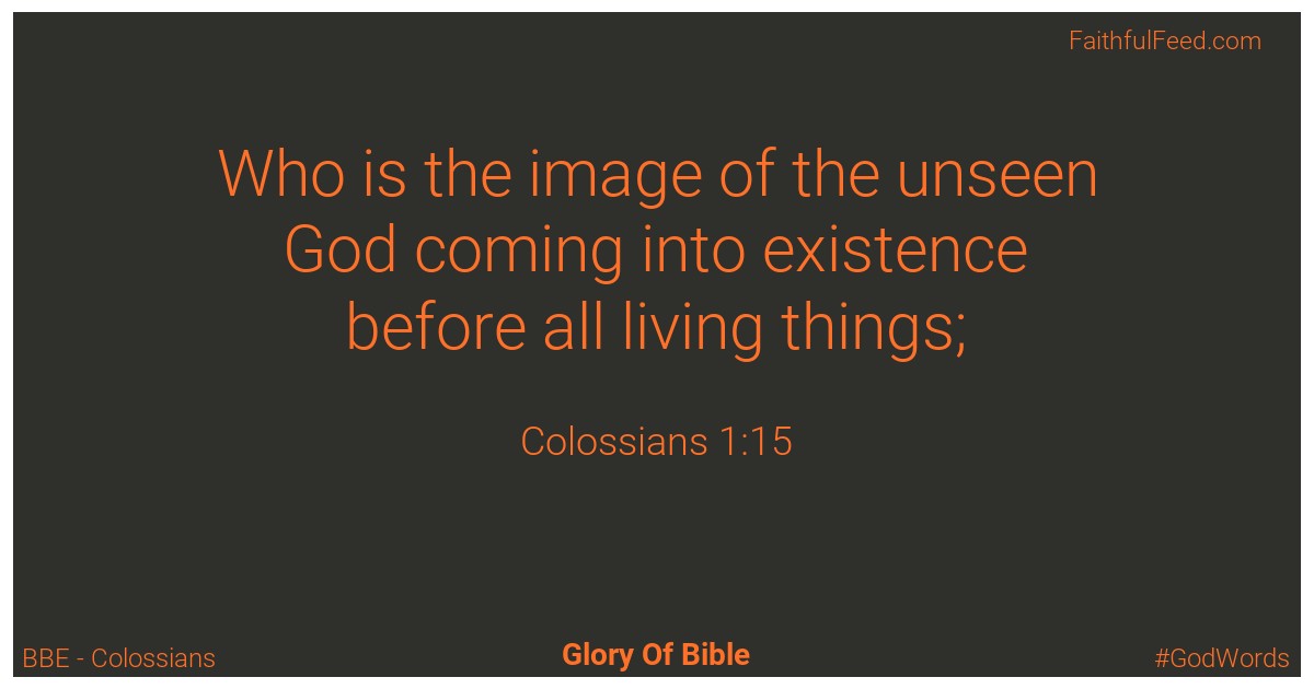Colossians 1:15 - Bbe