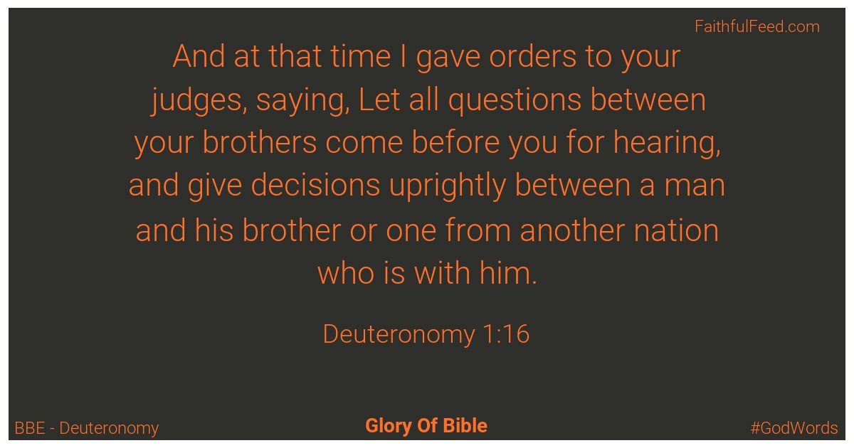 Deuteronomy 1:16 - Bbe