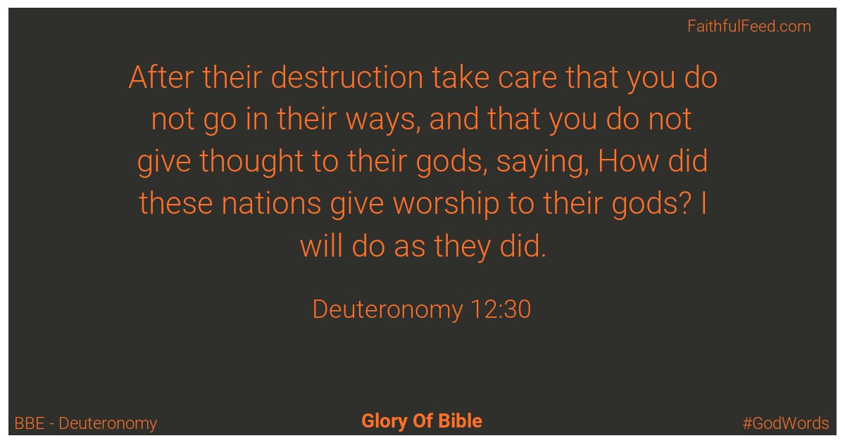Deuteronomy 12:30 - Bbe
