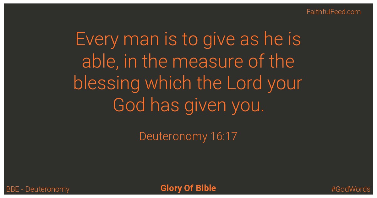 Deuteronomy 16:17 - Bbe