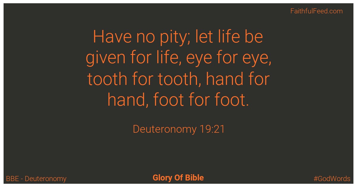 Deuteronomy 19:21 - Bbe