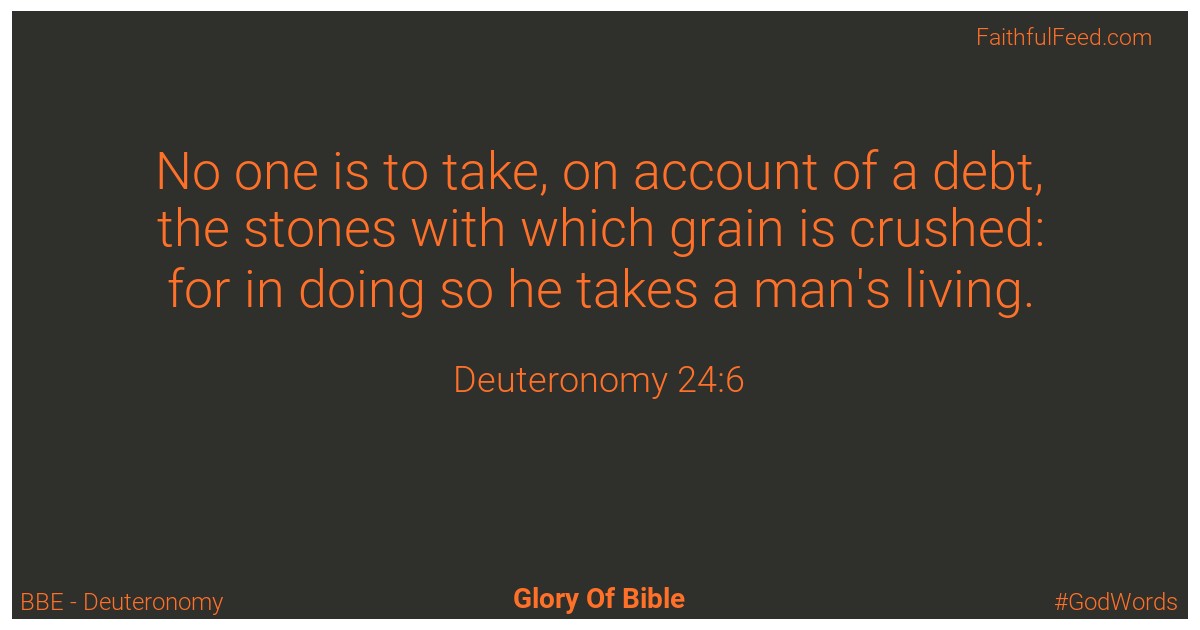 Deuteronomy 24:6 - Bbe