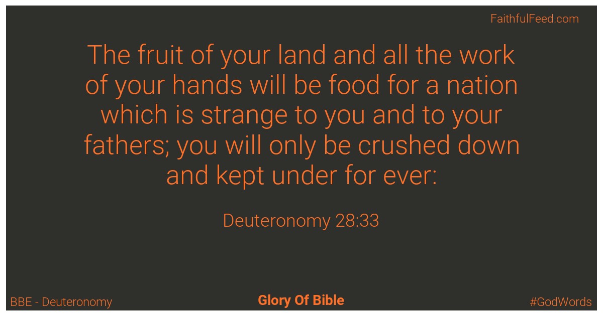 Deuteronomy 28:33 - Bbe